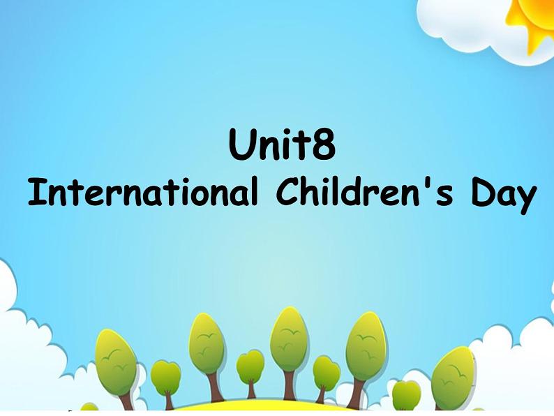 湖南少年儿童出版社小学英语三年级起点六年级下册 Unit 8 International Children's Day  课件401