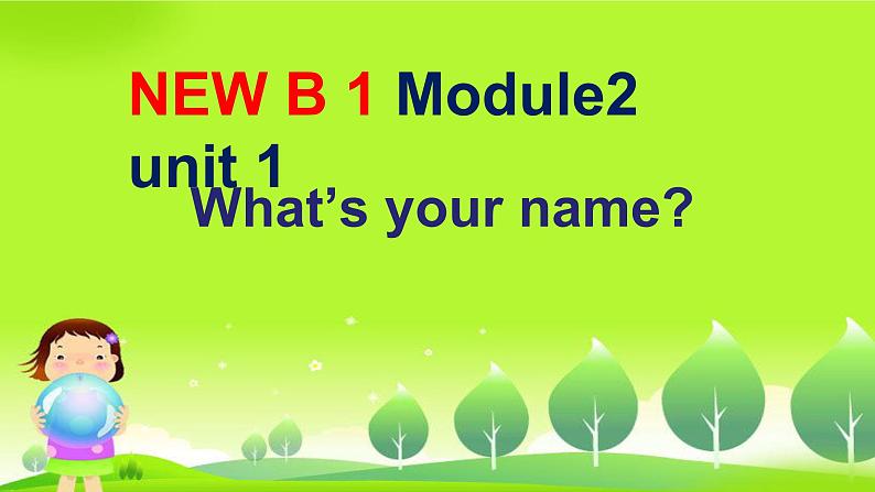 外研版（一年级起点）小学一年级英语上册 Module2 Unit 1 What's your name？    课件01