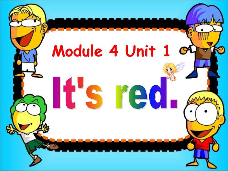 外研版（一年级起点）小学一年级英语上册 Module 4  Unit 1 It's red.   课件01