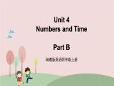 闽教英语四上 Unit 4  《Numbers and Time》 Part B 课件PPT