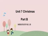 闽教英语四上 Unit 7 《Christmas》 Part B 课件PPT
