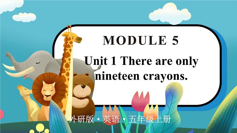 Module 5 Unit 1  五英上外研[课件+教案]01