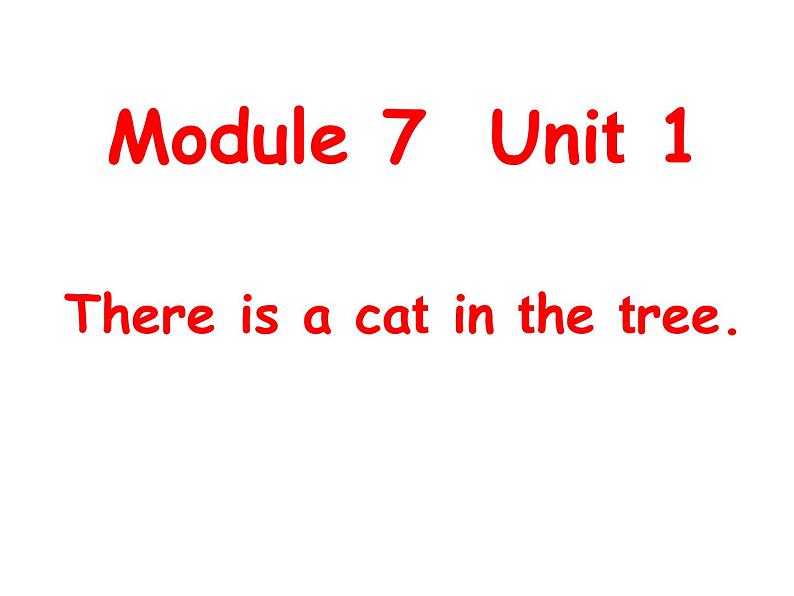 外研版（一年级起点）小学一年级英语下册 Module 7  Unit 1 There is a cat in the tree.   课件601