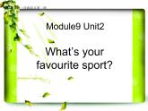 外研版（一年级起点）小学一年级英语下册 Module 9  Unit 2  What's your favourite sport？  课件3