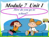 外研版（一年级起点）小学二年级英语上册 Module 7  Unit 1 How do you go to school  课件
