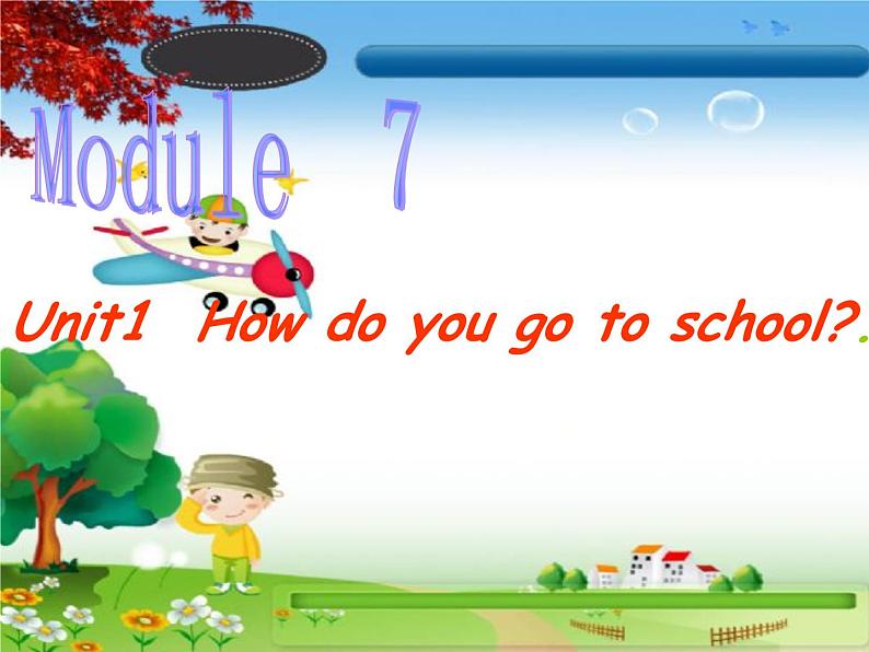 外研版（一年级起点）小学二年级英语上册 Module 7  Unit 1 How do you go to school  课件501