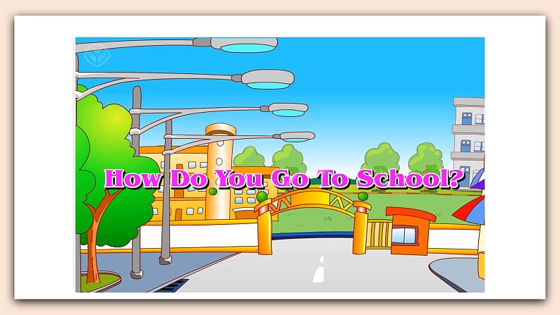 Unit 2 Ways to go to school PB Let's learn 课件+教案+同步练习+音视频素材02