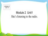 外研版（一年级起点）小学二年级英语下册 Module 2  Unit 1 She’s listening to the radio.  课件6