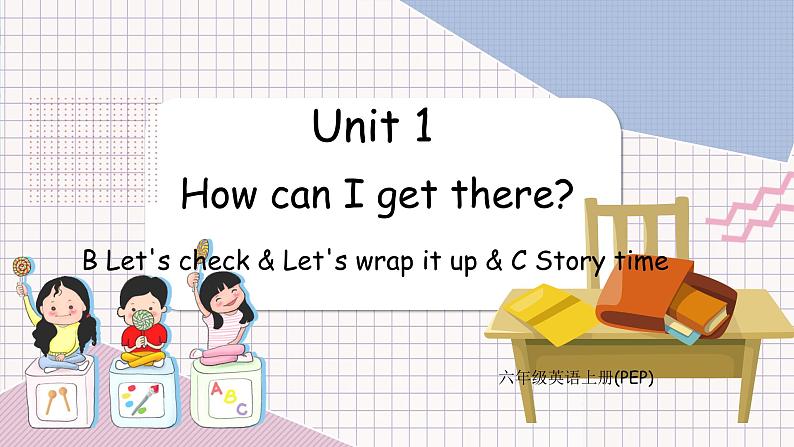 B Let 's check & Let 's wrap it up & C Story time第1页