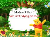 外研版（一年级起点）小学二年级英语下册 Module 3  Unit 1  Sam isn't tidying his room     课件1