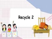 Recycle 2 PEP六英上[课件+教案]