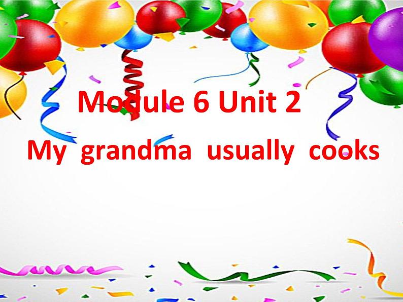 外研版（一年级起点）小学二年级英语下册 Module 6  Unit 2   My grandma usually cooks.   课件201