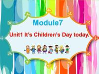 英语Unit 1 It’s Children’s Day today.图文ppt课件