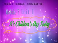 英语二年级下册Module 7Unit 1 It’s Children’s Day today.教案配套课件ppt