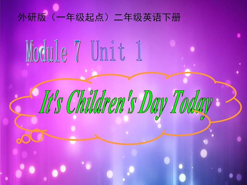 外研版（一年级起点）小学二年级英语下册 Module 7  Unit 1   It's Children's Day today   课件301