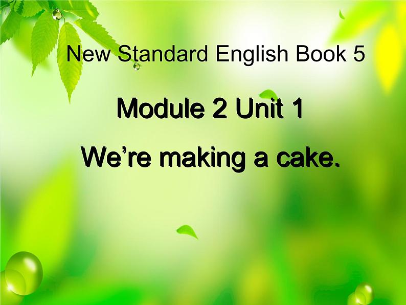 外研版（一年级起点）小学三年级英语上册 Module 2  Unit 1  We’re making a cake.   课件01