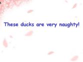 外研版（一年級起點）小學(xué)三年級英語上冊Unit 1 These ducks are very naughty!   課件
