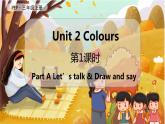 Unit 2 Colours（新课标）第1课时 A Let's talk & Draw and say 3英上人教[课件]