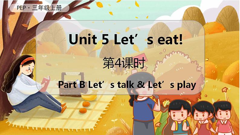 Unit 5 Let's eat!（新课标）第4课时 B Let's talk & Let's play 3英上人教[课件]01