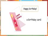 Unit 6 Happy birthday!（新课标）第4课时 B Let's talk & Let's play 3英上人教[课件]