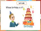 Unit 6 Happy birthday!（新课标）第4课时 B Let's talk & Let's play 3英上人教[课件]
