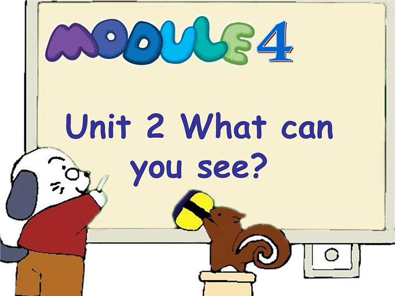 外研版（一年级起点）小学三年级英语上册 Module 4 Unit 2 What can you see？   课件第1页