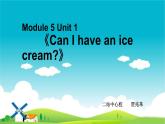 外研版（一年级起点）小学三年级英语上册 Module 5 Unit 1 Can I have an ice cream？   课件3