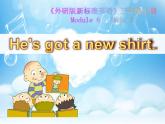 外研版（一年级起点）小学三年级英语上册 Module 6 Unit 2 He's got a new shirt.  课件3