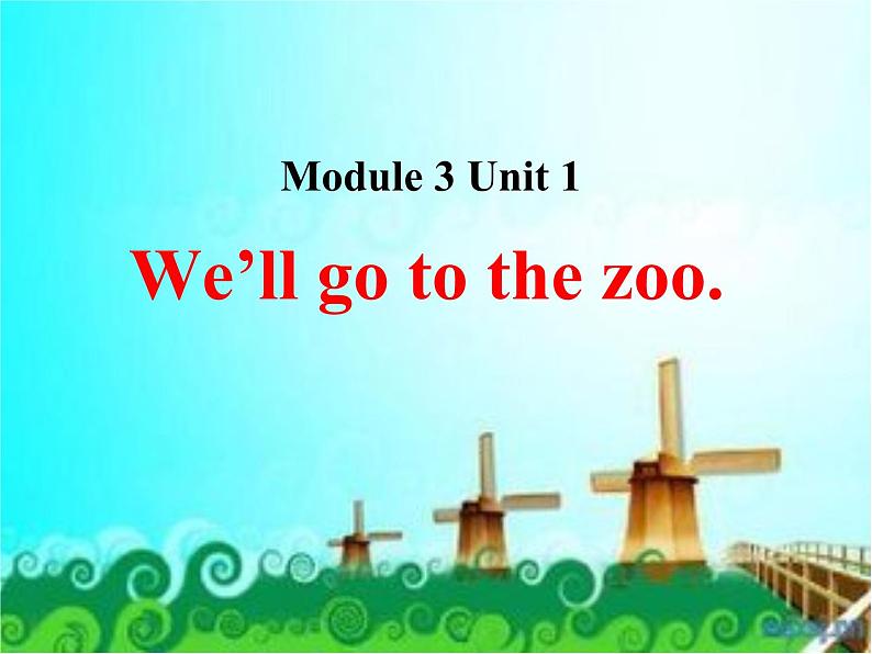 外研版（一年级起点）小学三年级英语下册 Module 3 Unit 1 We'll go to the zoo.   课件201