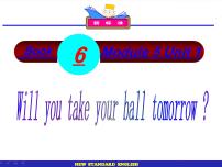 小学英语外研版 (一年级起点)三年级下册Unit 1 Will you take your ball tomorrow?教案配套ppt课件