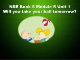 外研版（一年级起点）小学三年级英语下册 Module 5 Unit 1 Will you take your ball tomorrow？ 课件3