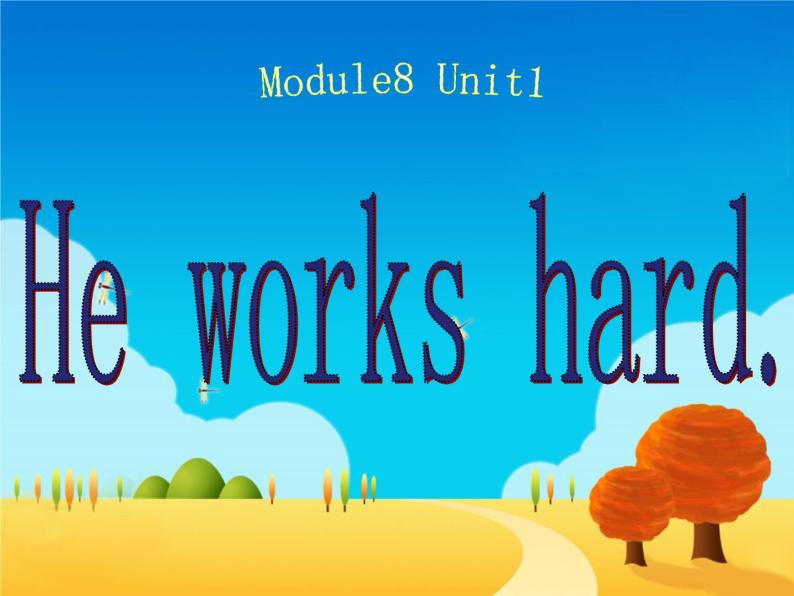 外研版（一年级起点）小学三年级英语下册 Module 8 Unit 1 He works hard.   课件201