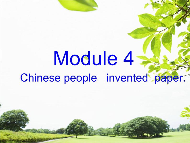 外研版（一年级起点）小学四年级英语上册 Module 4 Unit 1 Chinese people invented paper.  课件601