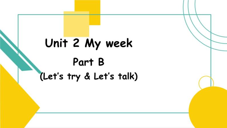Unit 2 My week Part B Let's talk 课件)01