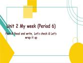 Unit 2 My week Part B Read and write  课件)