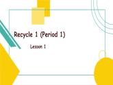 小学英语 人教版（PEP） 五年级上册 Recycle 1 第一课时课件+素材)