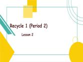 小学英语 人教版（PEP） 五年级上册 Recycle 1 第二课时课件+素材()