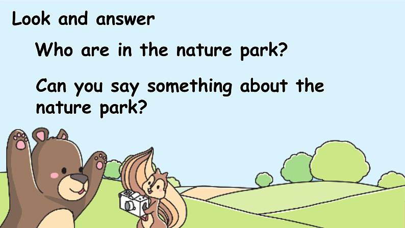 Unit 6 In a nature park  C Story time 课件03