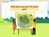 Unit 6 In a nature park Part B Let's learn & Write and say 课件
