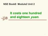 外研版（一年级起点）小学四年级英语下册Module 2 Unit 2 It costs one hundred and eighteen yuan.  课件1