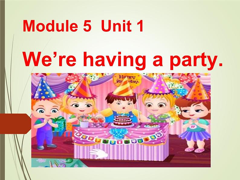 外研版（一年级起点）小学四年级英语下册Module 5 Unit 1 We're having a party.  课件301