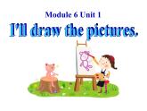 外研版（一年级起点）小学四年级英语下册Module6 unit1 I'll draw the pictures.   课件4