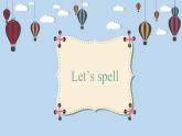 人教版英语五上 Unit2 A3 Let's spell（课件+教案+音视频素材）