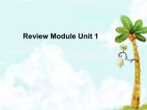 外研版（一年级起点）小学四年级英语下册 Review Module Unit 1  课件