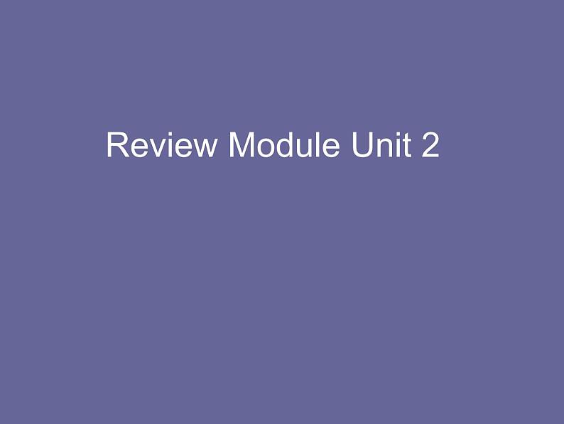 外研版（一年级起点）小学四年级英语下册 Review Module Unit 2  课件01