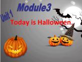 外研版（一年级起点）小学五年级英语上册Module 3 Unit1 Today is Halloween.   课件