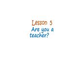新概念Lesson 7-8课件PPT