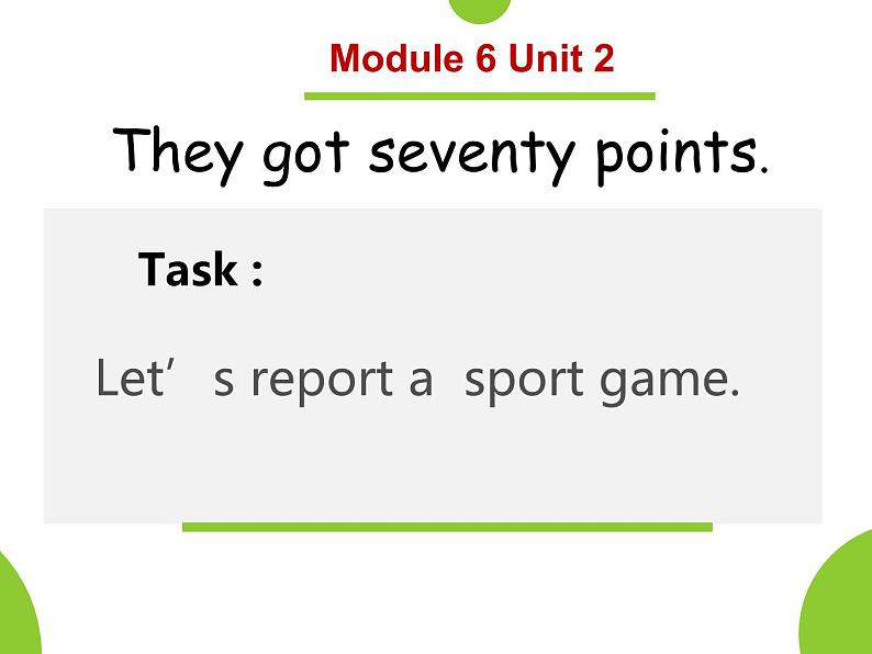 外研版（一年级起点）小学五年级英语上册Module 6 Unit 2 They got seventy points.  课件01