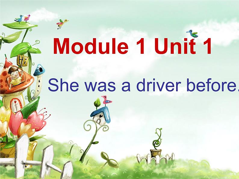 外研版（一年级起点）小学五年级英语下册Module 1 Unit 1 She was a driver before.   课件201