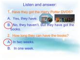 外研版（一年级起点）小学五年级英语下册Module 3 Unit 1 Have you got the Harry Potter DVDs？ 课件5